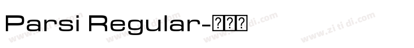 Parsi Regular字体转换